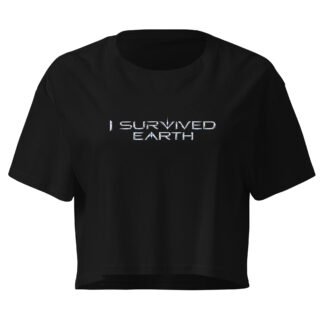 I Survived Earth - Women’s crop top